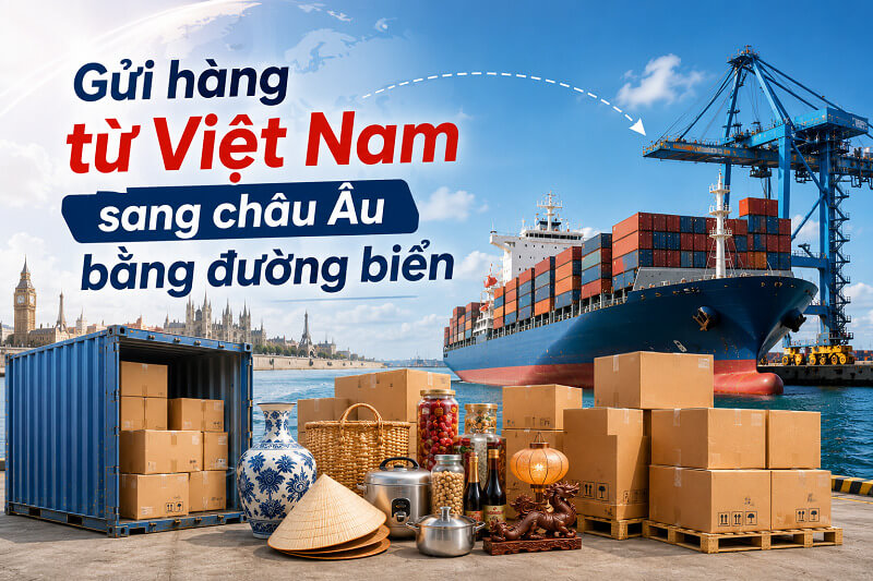 gui-hang-tu-viet-nam-sang-chau-au-bang-duong-bien